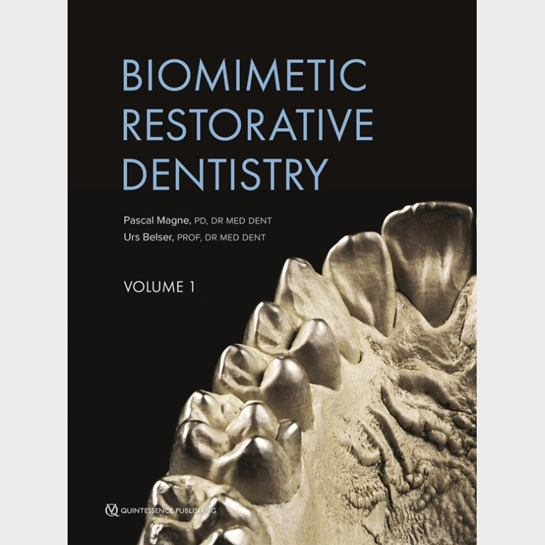 Biomimetic Restorative Dentistry